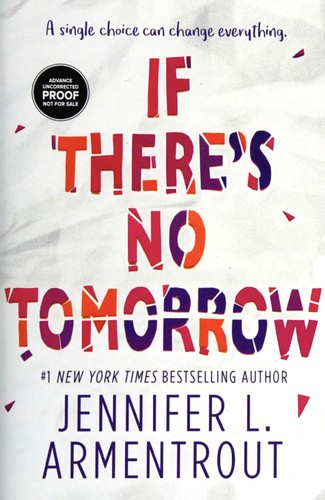 Jennifer L. Armentrout: If There's No Tomorrow (2017)