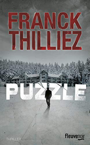 Franck Thilliez: Puzzle (Paperback, 2013, Fleuve Noir)
