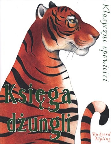Rudyard Kipling: Ksiega dzungli (Hardcover, Olesiejuk Sp. z o.o.)