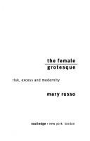 Mary J. Russo: The female grotesque (1995, Routledge)
