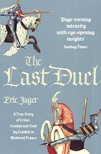 Eric Jager         : Last Duel (Paperback, 2006, ARROW (RAND))