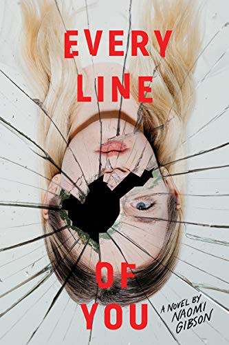 Naomi Gibson: Every Line of You (Hardcover, 2021, Chicken House)