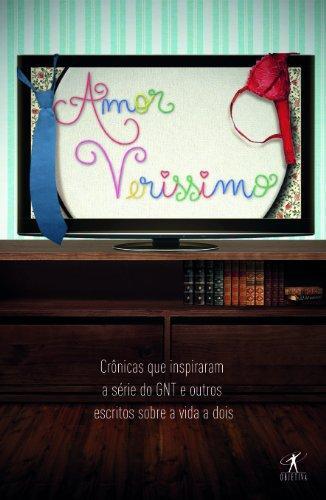 Luís Fernando Veríssimo: Amor Verissimo (Portuguese language, 2014)