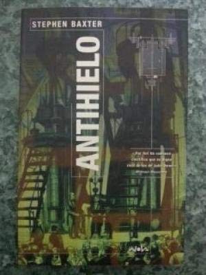 Baxter: Antihielo (Hardcover, Spanish language, Ediciones B)