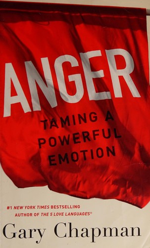 Gary D. Chapman: Anger (2015)