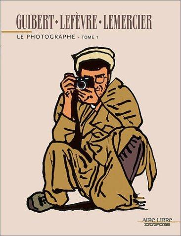 Emmanuel Guibert: Le photographe. Tome 1 (French language, 2003)