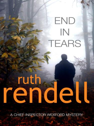 Ruth Rendell: End in Tears (EBook, 2010, Random House Publishing Group)