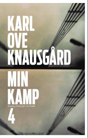 Karl Ove Knausgård: Min kamp 4 (Hardcover, Norwegian bokmål language, 2010, Forlaget Oktober)