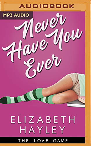Elizabeth Hayley, Samantha Martin, Eric London: Never Have You Ever (AudiobookFormat, 2020, Brilliance Audio)