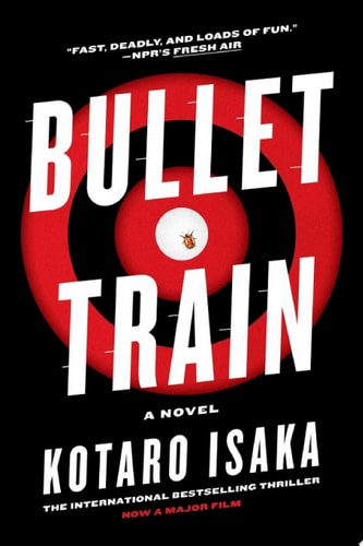 Kotaro Isaka, Sam Malissa: Bullet Train (2021, Abrams, Inc.)