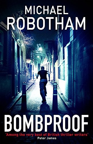Michael Robotham: Bombproof (2009, Sphere)