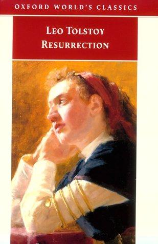 Leo Tolstoy: Resurrection (Oxford World's Classics) (Oxford University Press, USA)