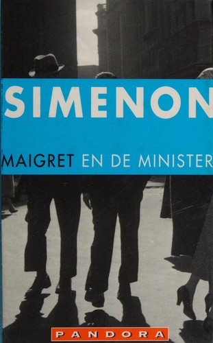 Georges Simenon: Maigret en de minister (Dutch language, 2003, Pandora)