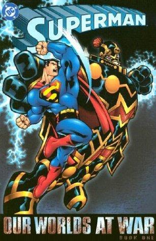 Jeph Loeb, Mike Wieringo: Superman : our worlds at war. Book one (2002, DC Comics)