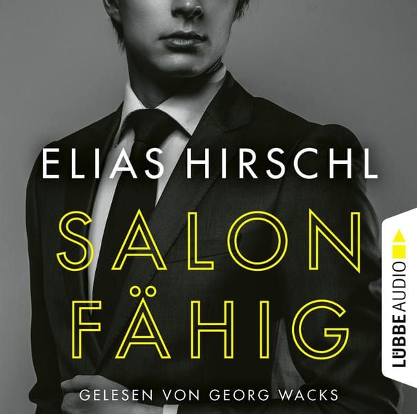 Elias Hirschl, Georg Wacks (Sprecher): Salonfähig (German language, 2021, Lübbe Audio)