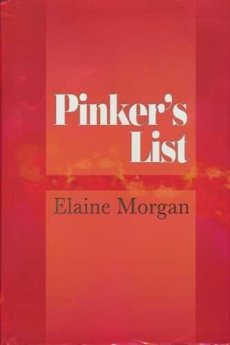 Elaine Morgan: Pinker's List (2005)