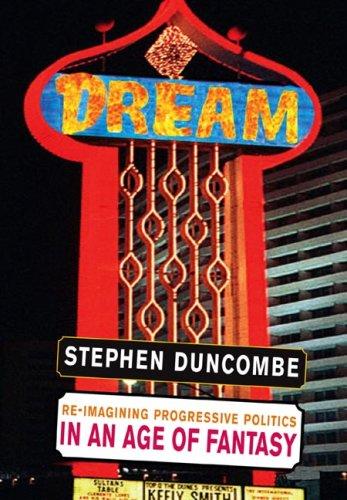 Stephen Duncombe: Dream