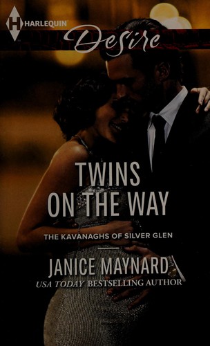 Janice Maynard: Twins on the Way (2015, Harlequin Enterprises, Limited)