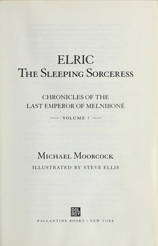 Michael Moorcock: Elric (2008, Del Rey)