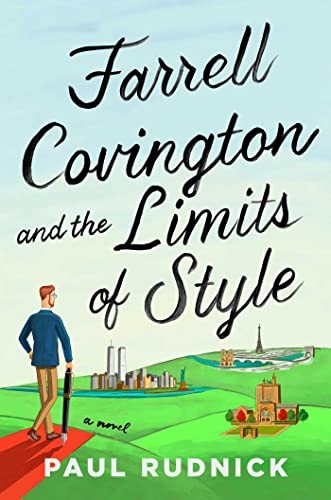 Paul Rudnick: Farrell Covington and the Limits of Style (2023, Atria Books)