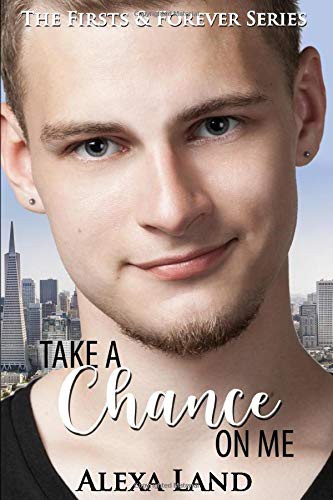 Alexa Land: Take a Chance on Me (Paperback, CreateSpace Independent Publishing Platform)