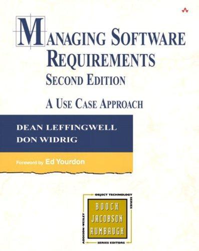 Dean Leffingwell, Don Widrig: Managing Software Requirements (2003)