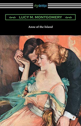 Lucy Maud Montgomery: Anne of the Island (Paperback, Digireads.com, Digireads.com Publishing)