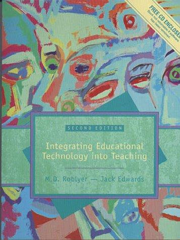 M. D. Roblyer: Integrating educational technology into teaching (2000, Merrill)