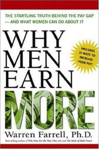 Warren Farrell: Why Men Earn More