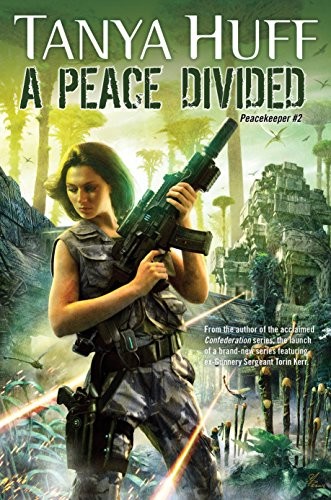 Tanya Huff: A Peace Divided (Paperback, DAW)