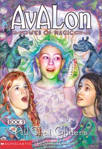 Rachel Roberts, Roberts, Rachel.: All that Glitters (2001, Scholastic)