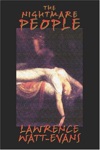 Lawrence Watt-Evans: The Nightmare People (Paperback, 2005, Wildside Press)