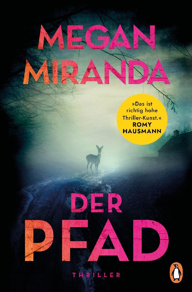 Megan Miranda: Der Pfad (EBook, Deutsch language, 2023, Penguin Random House Verlagsgruppe GmbH)