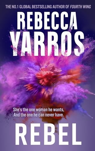 Rebecca Yarros: Rebel (Paperback, 2024, Little, Brown Book Group Limited)