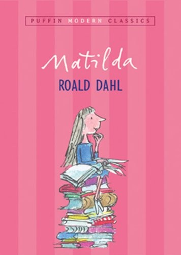 Roald Dahl: Matilda (Puffin Modern Classics) (Tandem Library)