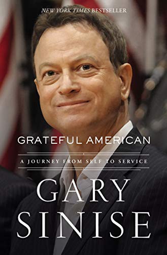 Gary Sinise, Marcus Brotherton: Grateful American (Paperback, Thomas Nelson, HarperCollins Christian Pub.)