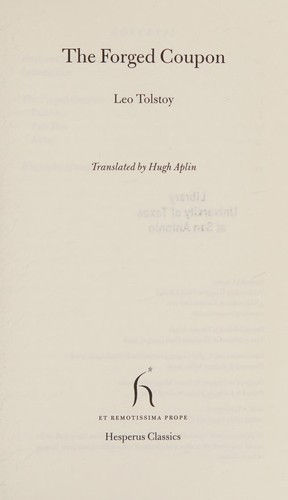 Leo Tolstoy: FORGED COUPON; TRANS. BY HUGH APLIN. (Undetermined language, HESPERUS PRESS)