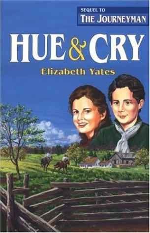 Elizabeth Yates: Hue & Cry (Paperback, 1991, Bob Jones University Press)