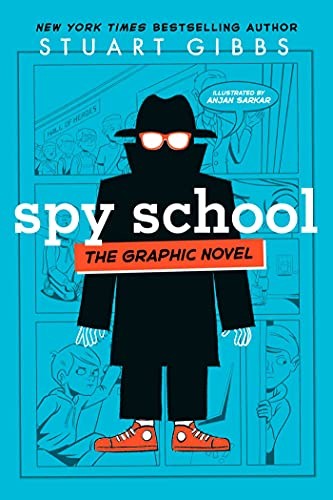 Stuart Gibbs, Anjan Sarkar: Spy School the Graphic Novel (2022, Simon & Schuster Books For Young Readers, Simon & Schuster Books for Young Readers)