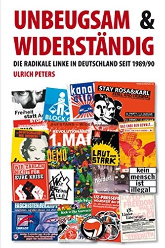 Ulrich Peters: Unbeugsam und widerständig (Paperback, German language, Unrast Verlag)