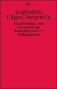 Wolfgang Benz: Legenden, Lügen, Vorurteile (Paperback, German language, 1997, Dtv)