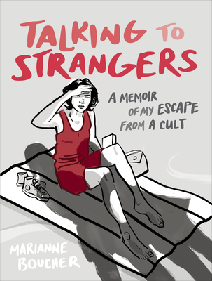 Marianne Boucher: Talking to Strangers (EBook, 2020, Doubleday Canada)