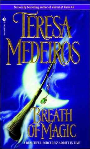 Teresa Medeiros: Breath of Magic (Paperback, 1996, Bantam Books)