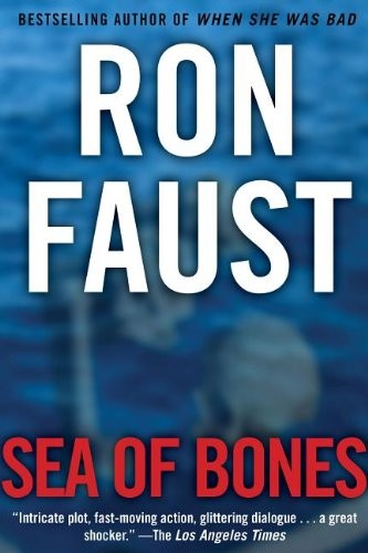 Ron Faust: Sea of Bones (Paperback, 2014, Turner)