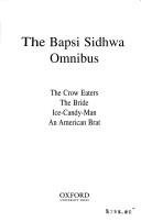 Bapsi Sidhwa: The Bapsi Sidhwa omnibus. (2001, Oxford University Press)