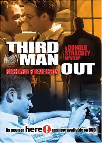Richard Stevenson: Third Man Out (Paperback, 2006, Southern Tier Editions)