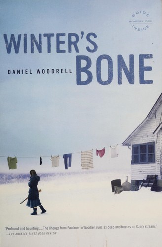 Daniel Woodrell: Winter's Bone (Paperback, 2006, Hachette Book Group USA)