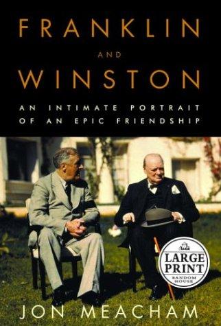 Jon Meacham: Franklin and Winston (2003, Random House Large Print)