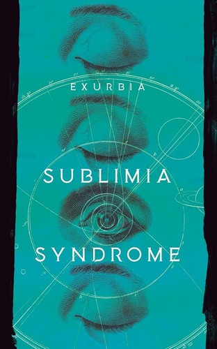Exurb1a, exurb1a: Sublimia Syndrome (Paperback, Cosmia Press)