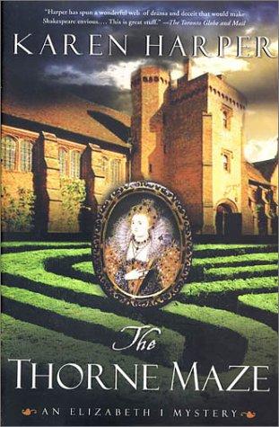 Karen Harper: The thorne maze (2003, St. Martin's Minotaur/Thomas Dunne Books)
